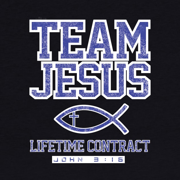 TEAM JESUS - LIFETIME CONTRACT by Obedience │Exalted Apparel